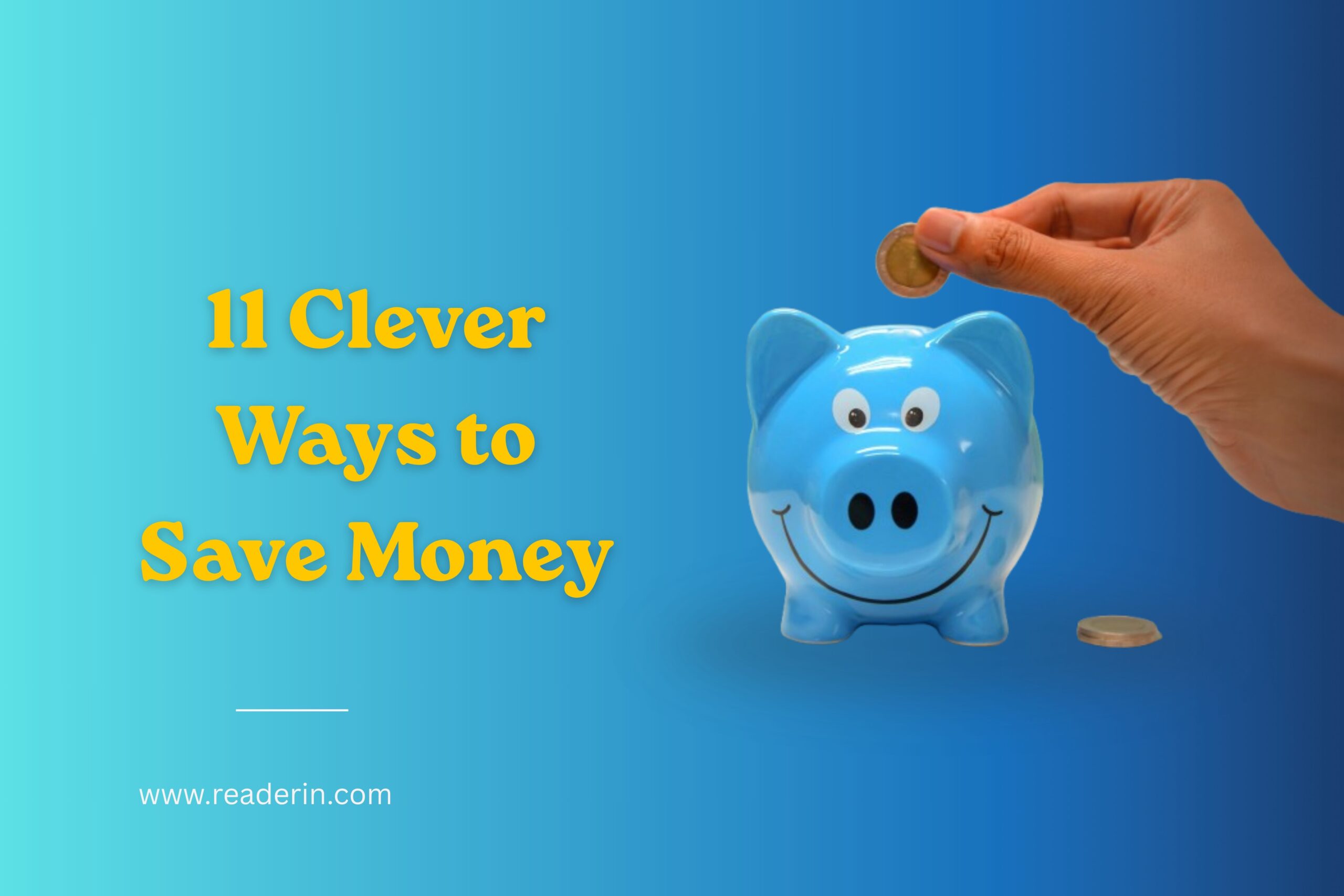 Clever Ways to Save Money